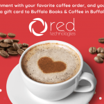 Win a cup of coffee on Red Technologies! We're giving away a $20 gift card to Buffalo Books & Coffee! Contest ends 8/31/24.